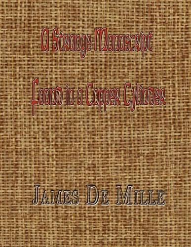 A Strange Manuscript Found in a Copper Cylinder