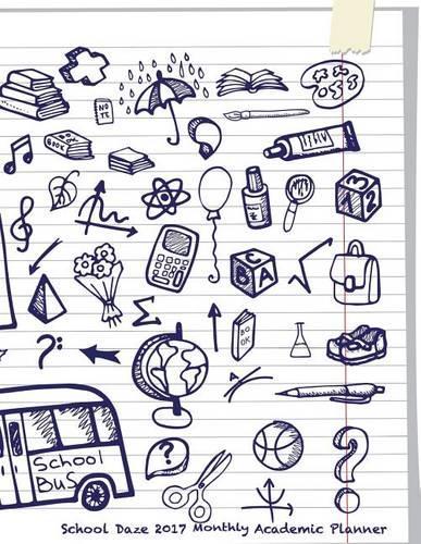 School Daze 2017 Monthly Academic Planner