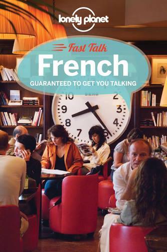 Lonely Planet Fast Talk French