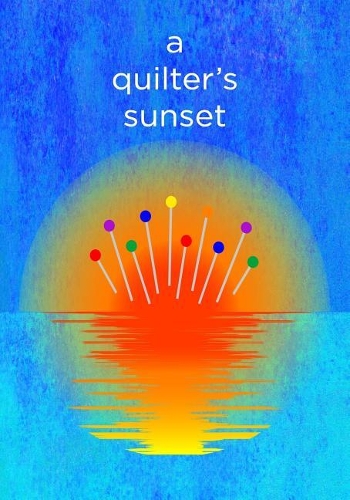 A Quilter's Sunset