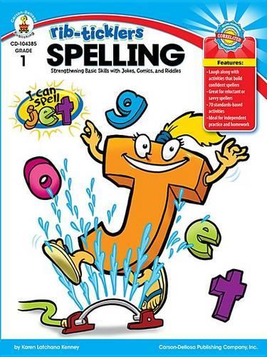Spelling, Grade 1: Strengthening Basic Skills with Jokes, Comics, and Riddles