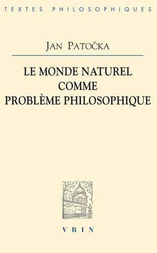 Le Monde Naturel Comme Probleme Philosophique