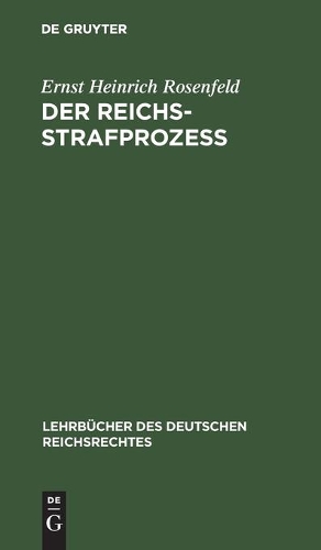 Der Reichs-Strafprozeß