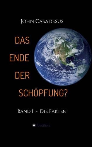 Das Ende der Schöpfung?: (German)