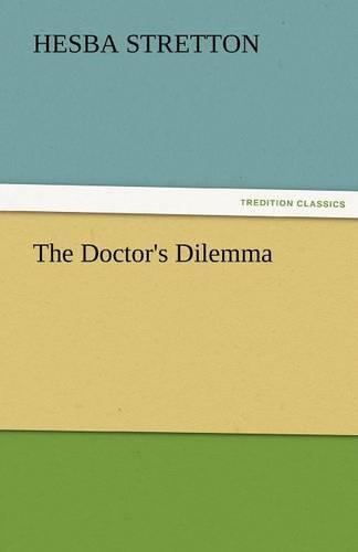 The Doctor's Dilemma: (English)