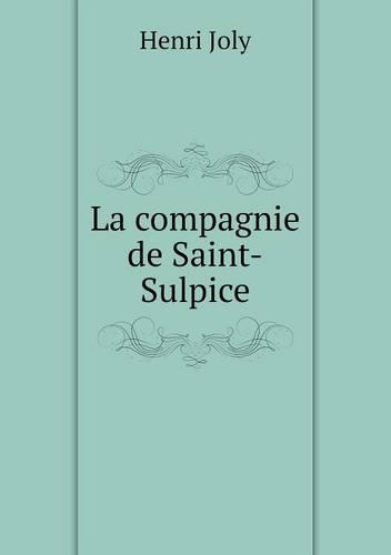 La compagnie de Saint-Sulpice