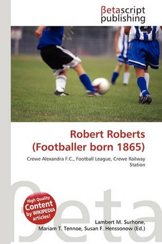 Robert Roberts (Footballer Born 1865)