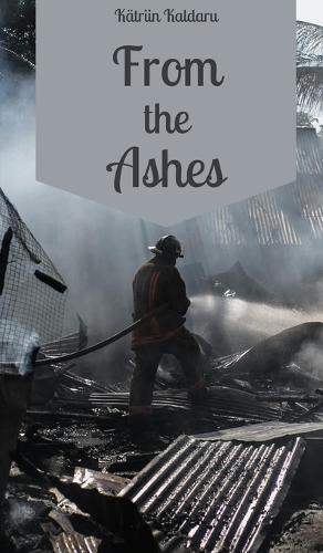 From the Ashes