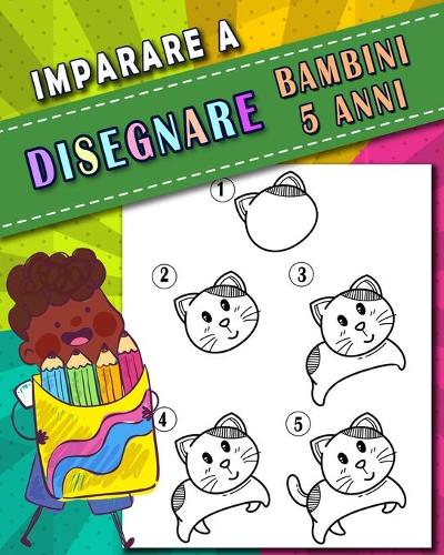 Imparare a Disegnare Bambini 5 Anni