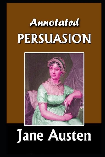 Persuasion By Jane Austen (Fictional & Romantic Novel) 