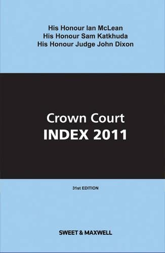 Crown Court Index 2011: (English)