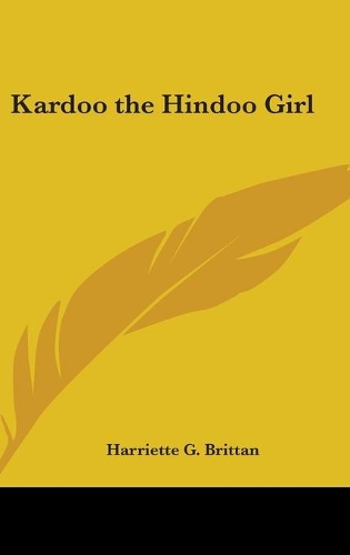 Kardoo the Hindoo Girl