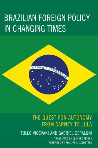 Brazilian Foreign Policy in Changing Times
