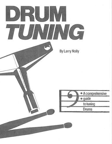 Drum Tuning: A Comprehensive Guide to Tuning Drums(English)
