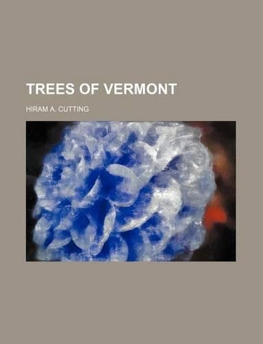 Trees of Vermont: (English)