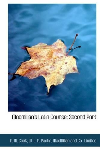 MacMillan's Latin Course; Second Part