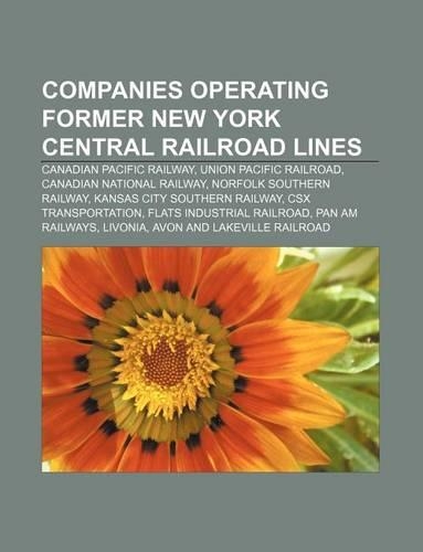 Companies Operating Former New York Central Railroad Lines