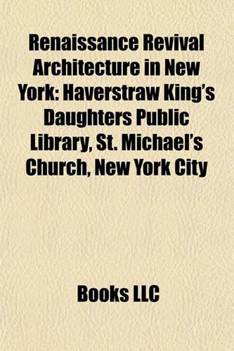 Renaissance Revival Architecture in New York