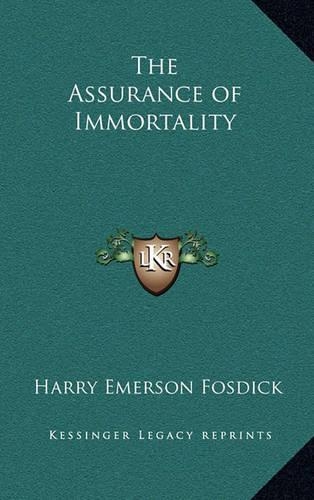 The Assurance of Immortality