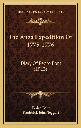 The Anza Expedition Of 1775-1776