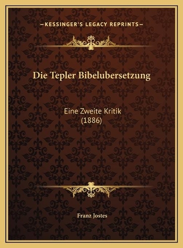 Die Tepler Bibelubersetzung