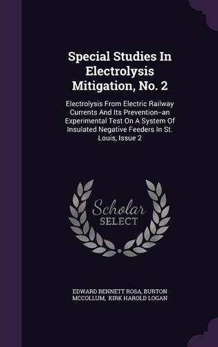 Special Studies In Electrolysis Mitigation, No. 2