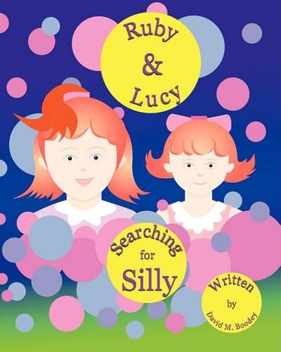 Ruby and Lucy Searching for Silly