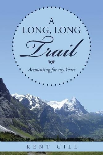 A Long, Long Trail: Accounting for my Years(English)