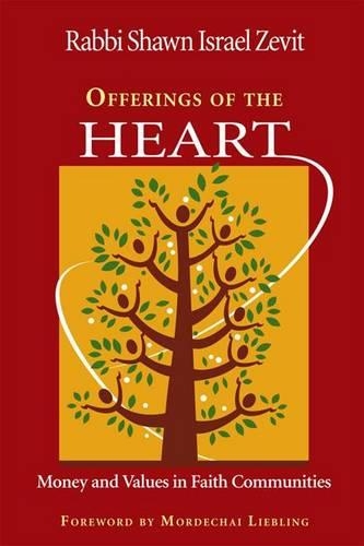 Offerings of the Heart: Money and Values in Faith Communities(English)