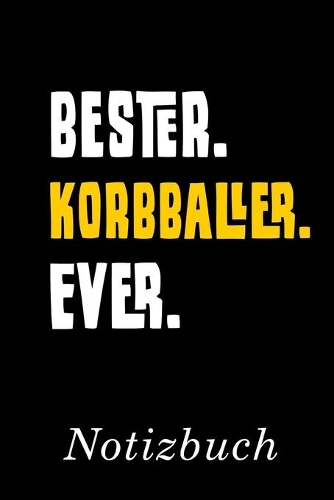 Bester Korbballer Ever Notizbuch