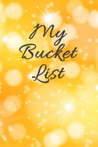 My Bucket List