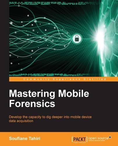 Mastering Mobile Forensics: (English)