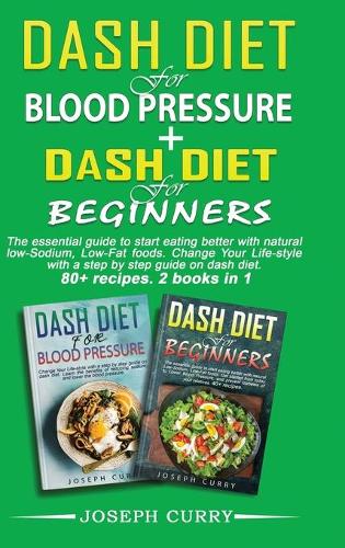 Dash Diet for Blood Pressure + Dash diet for beginners