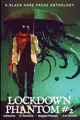 Lockdown Phantom #2: (7 Lockdown)