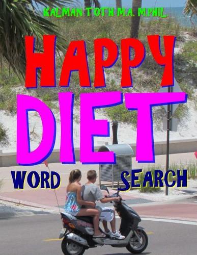 Happy Diet Word Search: 133 Extra Large Print Entertaining Themed Puzzles