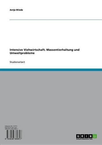 Intensive Viehwirtschaft. Massentierhaltung Und Umweltprobleme