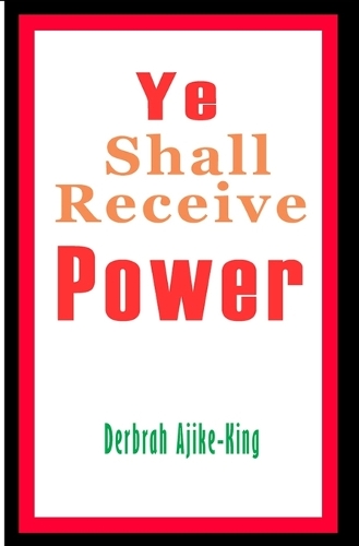 Ye Shall Receive Power