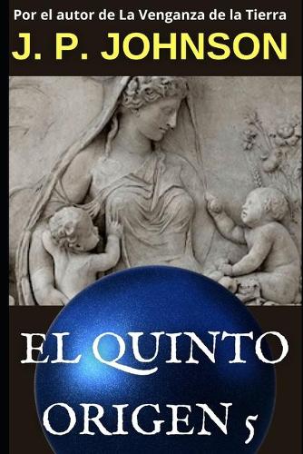 El Quinto Origen 5