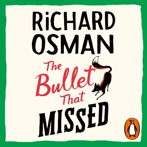 The Bullet That Missed: (The Thursday Murder Club 3)(The Thursday Murder Club)