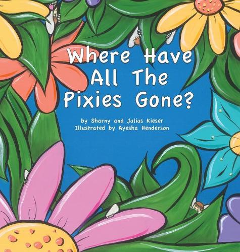 Where Have All The Pixies Gone?: (English)