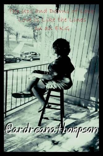 The Ups and Downs of Love: (English)