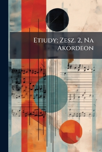 Etiudy; Zesz. 2, Na Akordeon
