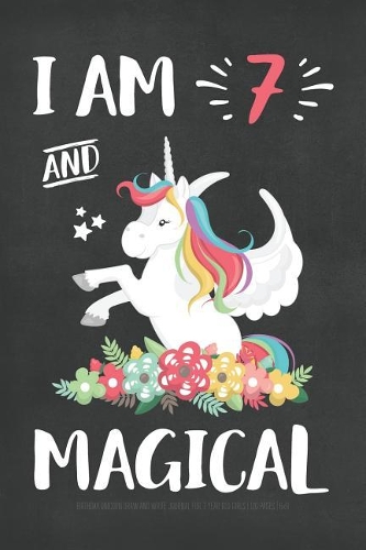 I Am 7 And Magical