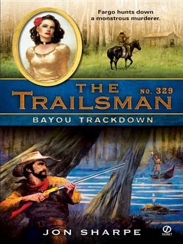 The Trailsman #329