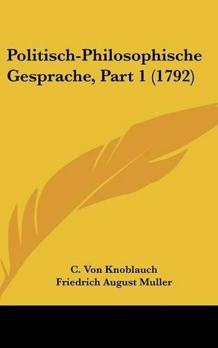 Politisch-Philosophische Gesprache, Part 1 (1792)