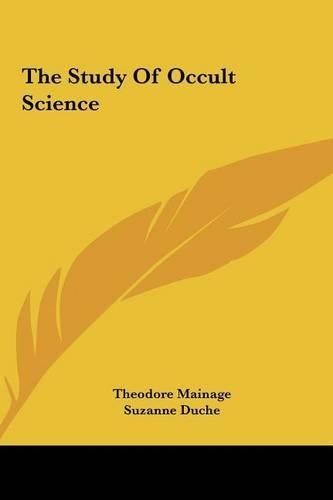 The Study of Occult Science