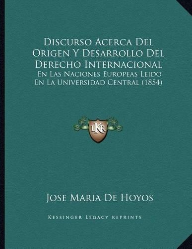 Discurso Acerca Del Origen Y Desarrollo Del Derecho Internacional