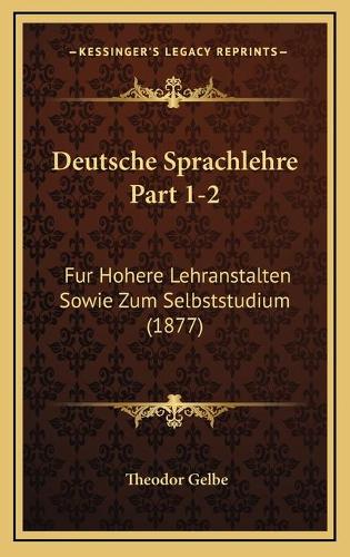Deutsche Sprachlehre Part 1-2