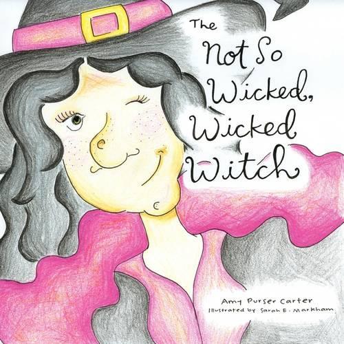 The Not So Wicked, Wicked Witch!