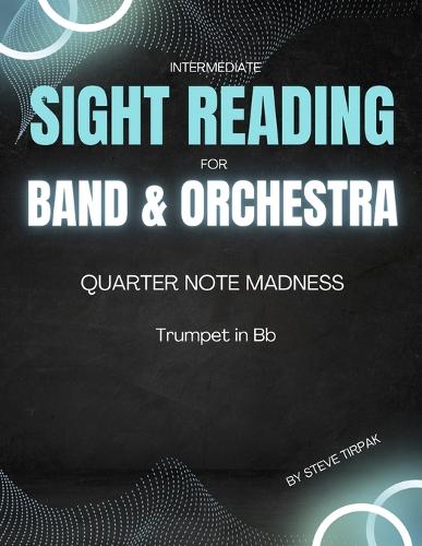 Quarter Note Madness: Trumpet in Bb(1 Note Madness)